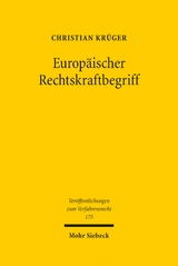Europäischer Rechtskraftbegriff - Christian Krüger