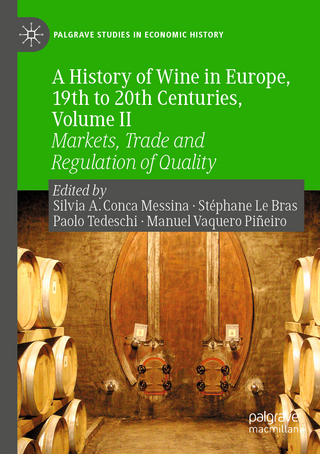 A History of Wine in Europe, 19th to 20th Centuries, Volume II