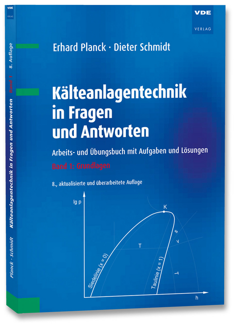 K&auml;lteanlagentechnik in Fragen und Antworten - Erhard Planck, Dieter Schmidt