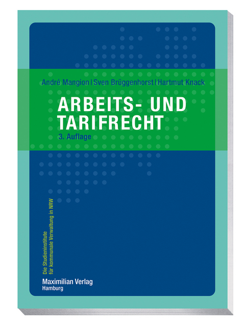 Arbeits- und Tarifrecht - Andr&eacute; Mangion, Sven Br&uuml;ggenhorst, Hartmut Knack