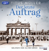 Der letzte Auftrag - Titus M&uuml;ller