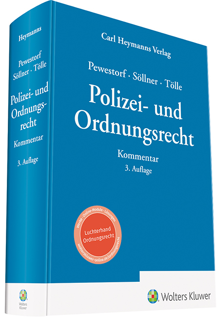 Polizei- und Ordnungsrecht - Adrian Pewestorf, Sebastian S&ouml;llner, Oliver T&ouml;lle