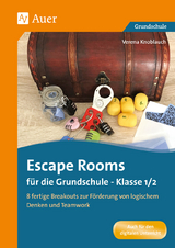 Escape Rooms f&uuml;r die Grundschule - Klasse 1/2 - Verena Knoblauch
