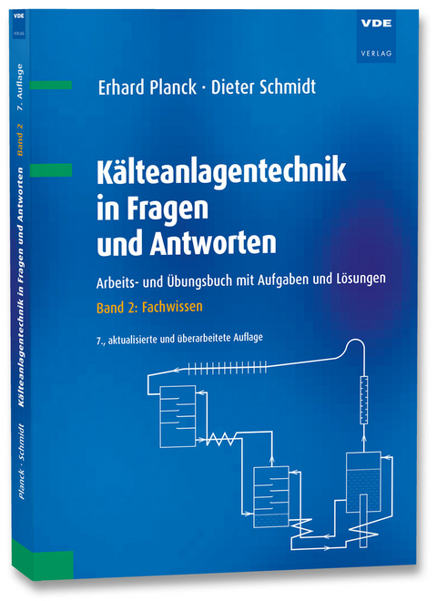 K&auml;lteanlagentechnik in Fragen und Antworten - Erhard Planck, Dieter Schmidt