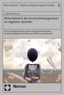 Reformbedarf des Kunsturhebergesetzes im digitalen Zeitalter - Linda Bienemann