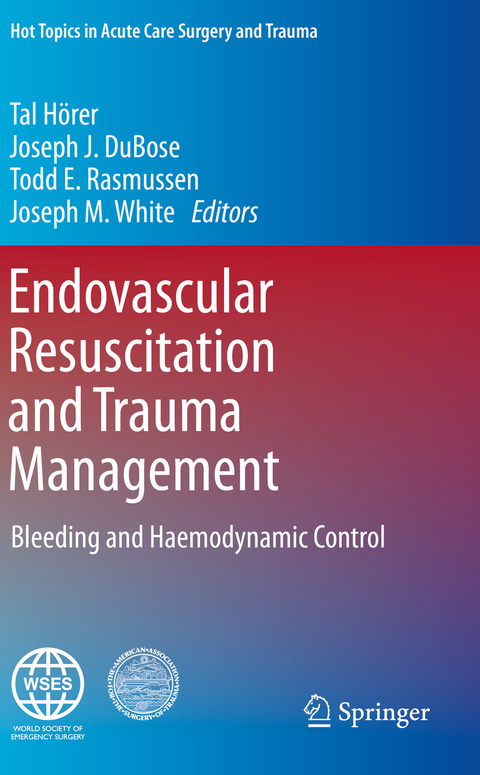 Endovascular Resuscitation and Trauma Management - 
