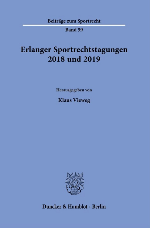 Erlanger Sportrechtstagungen 2018 und 2019. - 
