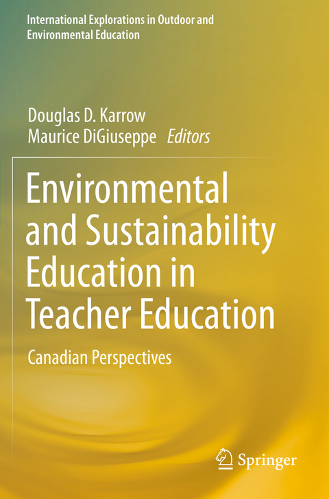 Environmental and Sustainability Education in Teacher Education - 