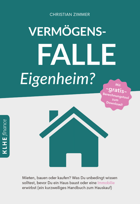 Verm&ouml;gensfalle Eigenheim? - Christian Zimmer