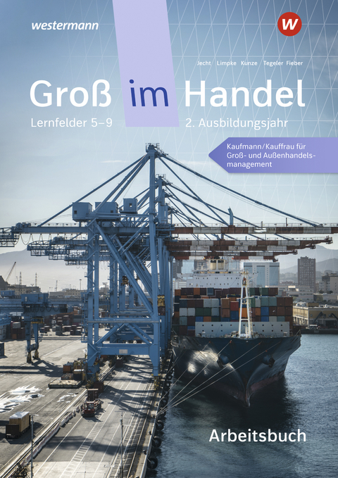 Gro&szlig; im Handel - KMK-Ausgabe - Tobias Fieber, Hans Jecht, Marcel Kunze, Peter Limpke, Rainer Tegeler
