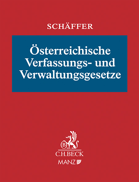 &Ouml;sterreichische Verfassungs- und Verwaltungsgesetze - 