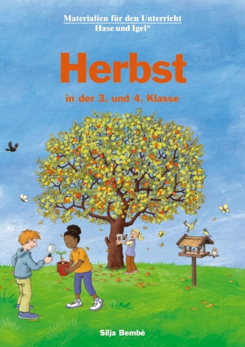 Herbst in der 3. und 4. Klasse - Silja Bemb&eacute;