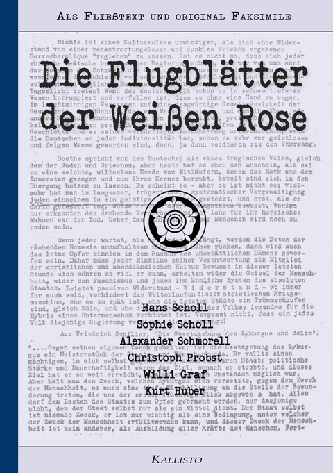 Die Flugbl&auml;tter der Wei&szlig;en Rose - Hans Scholl, Sophie Scholl et. al., Alexander Schmorell