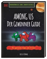 Unabh&auml;ngig und inoffiziell Among us Der Gewinner Guide - Kevin Pettman