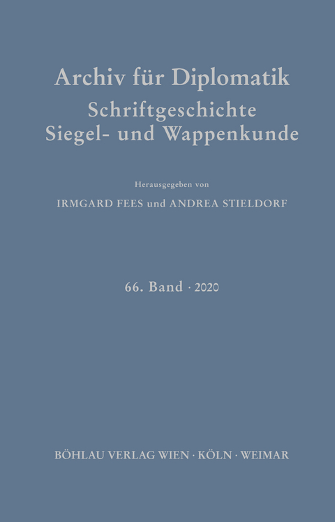 Archiv f&uuml;r Diplomatik, Schriftgeschichte, Siegel- und Wappenkunde - 