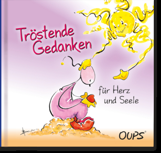 Tröstende Gedanken für Herz und Seele