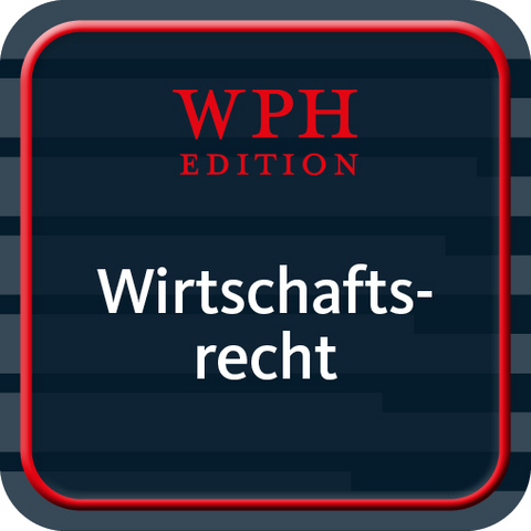 Wirtschaftsrecht in der Wirtschaftspr&uuml;fung - WPH Edition