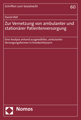 Zur Vernetzung von ambulanter und station&auml;rer Patientenversorgung - Daniel R&ouml;ll