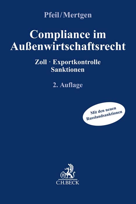 Compliance im Au&szlig;enwirtschaftsrecht - Julia Pfeil, Bettina Mertgen
