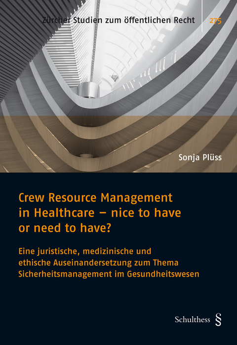 Crew Resource Management in Healthcare - nice to have or need to have? - Sonja Pl&uuml;ss
