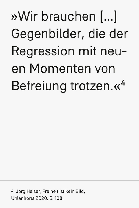 Freiheit ist kein Bild - J&ouml;rg Heiser