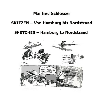 Skizzen - Von Hamburg bis Nordstrand