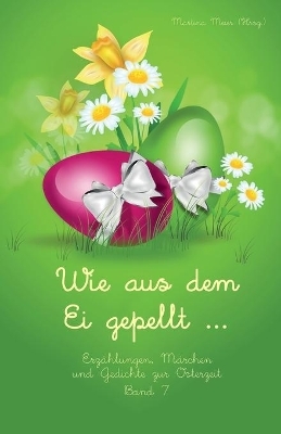 Wie aus dem Ei gepellt ... - 