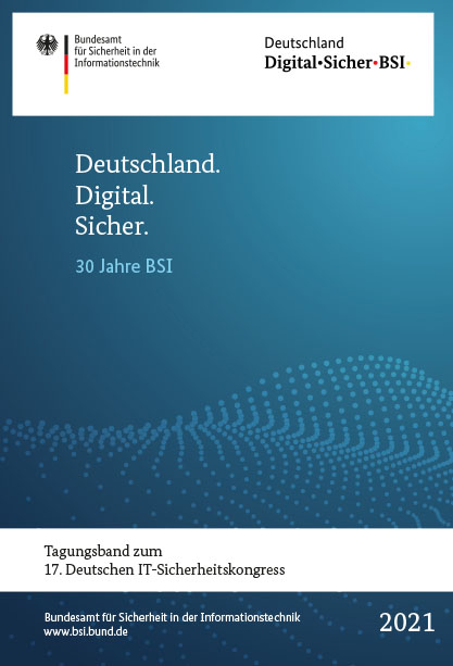 Deutschland. Digital. Sicher. - Tobias Assmann, Christian Banse, Paul Bastian, Jennifer Breuer, J&ouml;rg Breuer, J&ouml;rg Fischer, Tiago Espinha Gasiba, Wolfram Girg, Philipp Goldberg, Werner Haas, Andreas Prof. Dr. Heinemann, Niklas Dr. Hellemann, Tobias Dr. Hemmert, Jan-Niklas Hilgert, Michael Hohmuth, Michael Hoppe, Tina H&uuml;hnlein, Detlef H&uuml;hnlein, Angelika Jaschob, Evangelos Karatsiolis, Markus Karch, Dennis-Kenji Dr. Kipker, J&ouml;rg Kippe, Stephan Kohzer, Hanno Koop, Stavros Dr. Kousidis, Helge Dr. Kreutzmann, Jens Kulikowski, Adam Lackorzynski, Ulrike Prof. Dr. Lechner, Steffen Liebergeld, Manfred Lochter, Daniel Dr. Prof. Loebenberger, Timo Malderle, Marian Prof. Dr. Margraf, Andreas Prof. Dr. Mayer, Michael Prof. Dr. Meier, Martina Petersen, Maria Pinto-Albuquerque, Thorben Pohl, Timo Pohl, Stefanie Reinhardt, Peter Rost, Thomas Salvador, Stephan Dr. Schwinger, Annegrit Seyerling-Klug, Christian Stengel, Falko Dr. Stenzke, Julian Suleder, Arnold Sykosch, Pascua Theus, Jan Tiedemann, Friedrich Dr. T&ouml;nsing, Dina C. Dr. Truxius, Marina Voigtl&auml;nder, Christian Dr. Wegener, Konrad Weiss, Florian Wendland, Maximilian Westers, Tobias Wich, Alexander Prof. Dr. Wiesmaier, Verena Wingerter, Matthias Dr. W&uuml;bbeling, Thomas Dr. Wunderer, Andreas Zeiler, Robert Zastrau, Ann-Kristin Derst, Heike Dr. Hagemeier, Joerg Heidrich, Arnold Krille, Martin Lambertz, Jeremy Perez, Georg Prof. Dr. Sigl