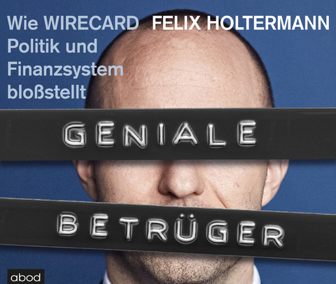 Geniale Betr&uuml;ger - Felix Holtermann