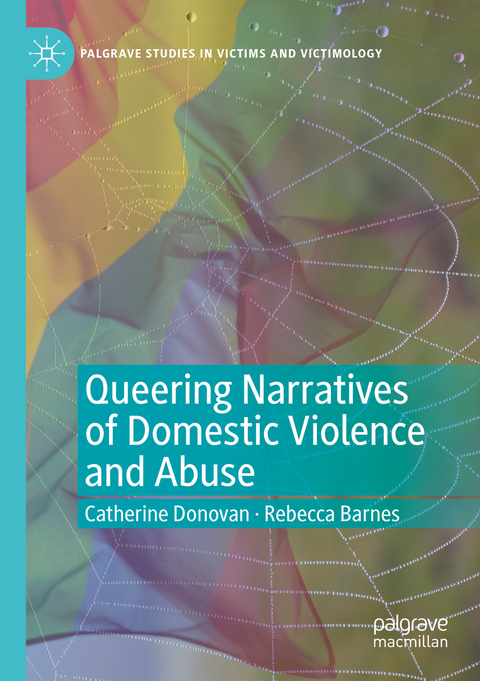 Queering Narratives of Domestic Violence and Abuse - Catherine Donovan, Rebecca Barnes
