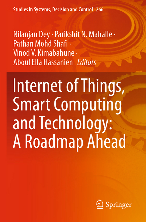 Internet of Things, Smart Computing and Technology: A Roadmap Ahead - 