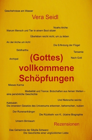 (Gottes) vollkommene Schöpfungen