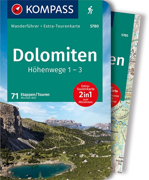 KOMPASS Wanderf&uuml;hrer Dolomiten H&ouml;henweg 1 bis 3, 71 Touren mit Extra-Tourenkarte - Michael Will