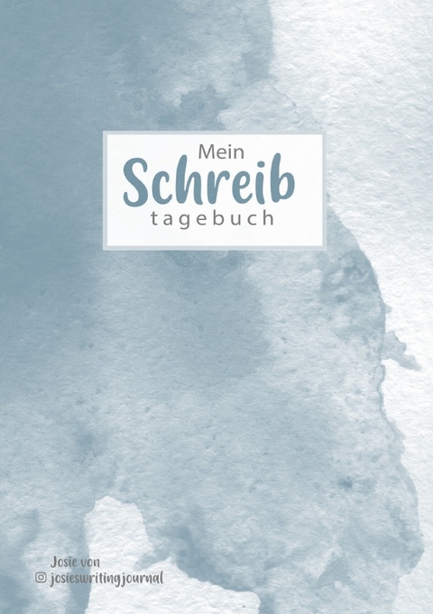 Mein Schreibtagebuch - josieswritingjournal .
