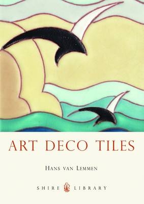 Art Deco Tiles -  Hans van Lemmen