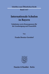 Internationale Schulen in Bayern. - Frauke Brosius-Gersdorf