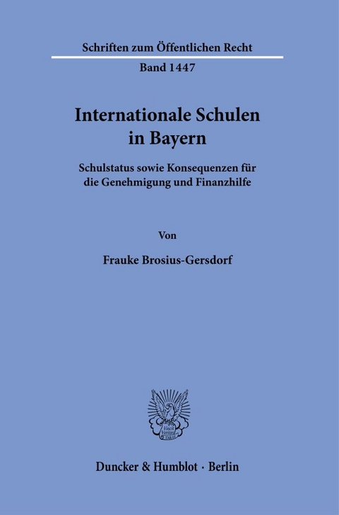 Internationale Schulen in Bayern. - Frauke Brosius-Gersdorf
