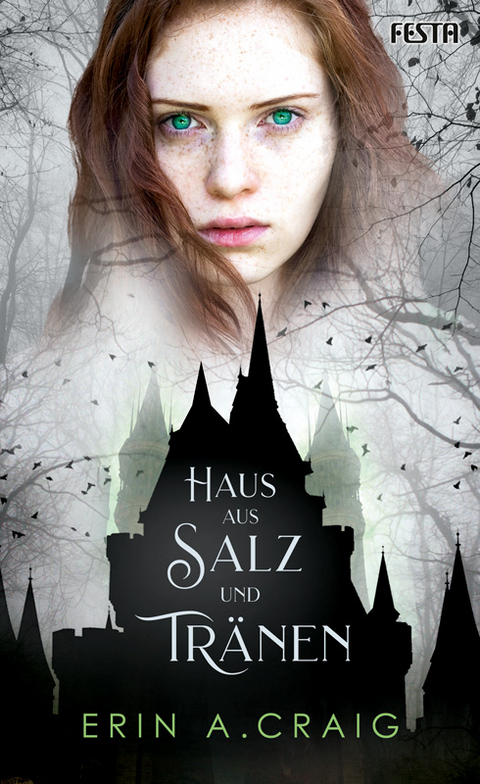Haus aus Salz und Tr&auml;nen - Erin A. Craig