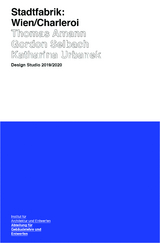 Stadtfabrik: Wien/Charleroi