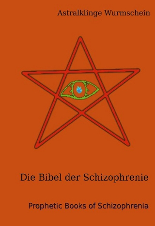 Die Bibel der Schizophrenie