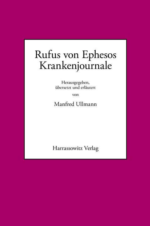 Krankenjournale -  Rufus von Ephesos