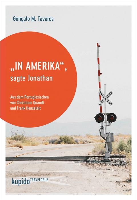"In Amerika", sagte Jonathan - Gon&ccedil;alo M. Tavares