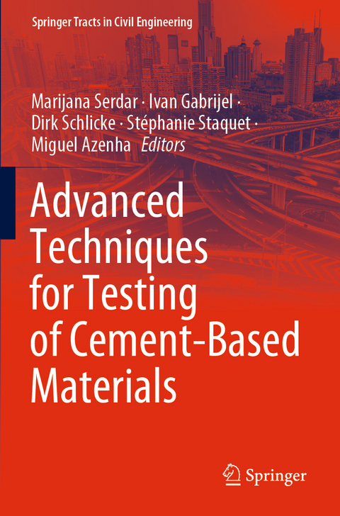 Advanced Techniques for Testing of Cement-Based Materials - 