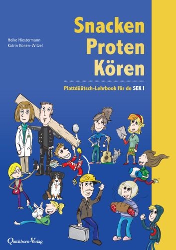 Snacken, Proten, K&ouml;ren - Heike Hiestermann, Katrin Konen-Witzel