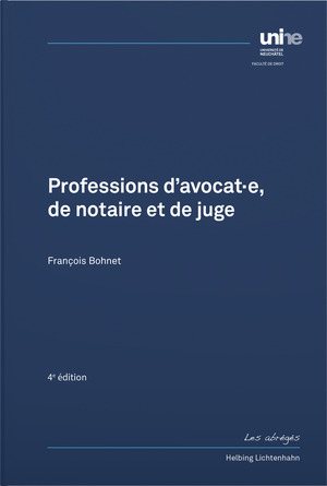 Professions d&rsquo;avocat-e, de notaire et de juge - Fran&ccedil;ois Bohnet
