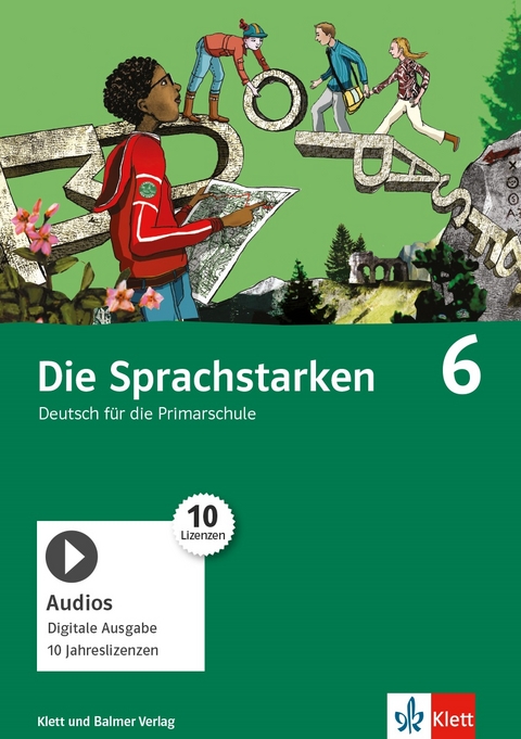 Die Sprachstarken 6 - Gabi L&ouml;tscher, Stephan N&auml;nny, Elisabeth Sutter