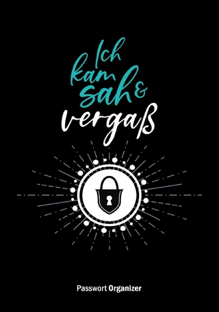 Passwort Organizer - Ich kam, sah & vergaß