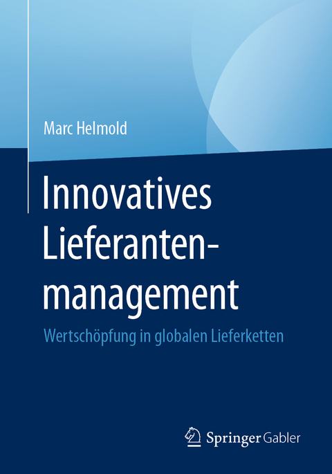 Innovatives Lieferantenmanagement - Marc Helmold