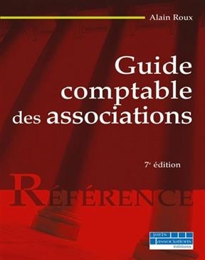 Guide comptable des associations -  ROUX ALAIN