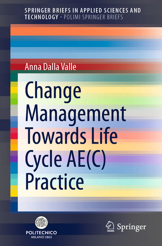 Change Management Towards Life Cycle AE(C) Practice